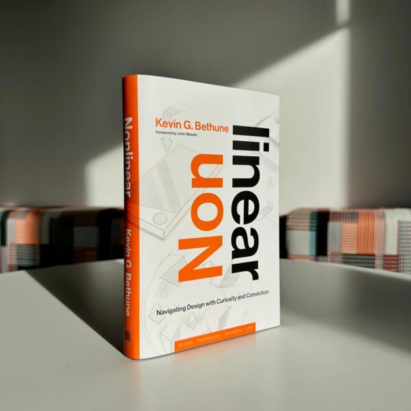Nonlinear: Navigating Design with Curiosity and Conviction (Simplicity: Design, Technology, Business, Life) - Image 2