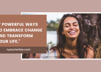 7 highly effective methods to embrace change.