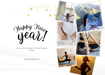 6 life altering habits to kickstart your new yr