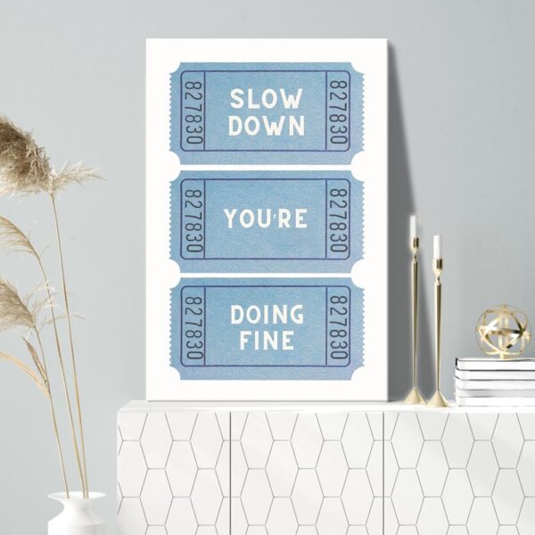 Retro Inspirational Quotes Poster Trendy Blue Daily Affirmation Wall Art Preppy Slow Down You’re Doing Fine Canvas Prints Ticket Aesthetic for Living Room Classroom Bedroom Home Decor 12x16in Framed - Image 3