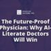 The Future-Proof Doctor: Why AI-Literate Medical doctors Will Win