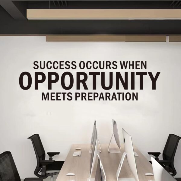 SEATUNE Inspirational Office Quotes Wall Stickers - Motivational Wall Decals - Bedroom Living Room Classroom Home Vinyl Art Wall Decor - Success Occurs When Opportunity Meets Preparation 35"X9.8" - Image 4