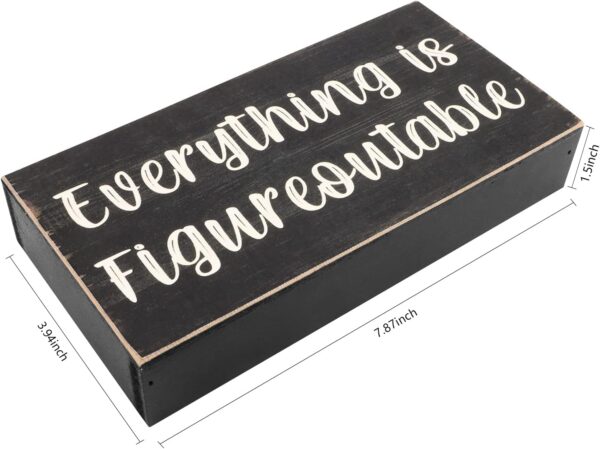 Esur Home Office Desk Black Decor - Inspirational Farmhouse Wooden Box Sign - Everything is Figureoutable - Image 4
