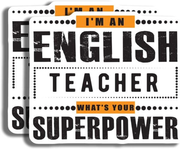 English Teacher Stickers - Teaching Quotes Stickers - Funny Teacher Stickers - Motivational Stickers for Teachers - 2 Pack - 5" On Longest Side - Made in USA - PLDFS3990