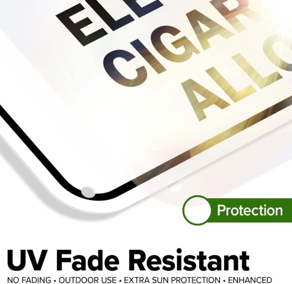 Electronic Cigarettes Allowed With Sign, 12x18 Inches, 55 mil thick HDPS (high density polystyrene), Made in USA by My Sign Center - Image 4
