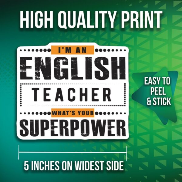 English Teacher Stickers - Teaching Quotes Stickers - Funny Teacher Stickers - Motivational Stickers for Teachers - 2 Pack - 5" On Longest Side - Made in USA - PLDFS3990 - Image 2