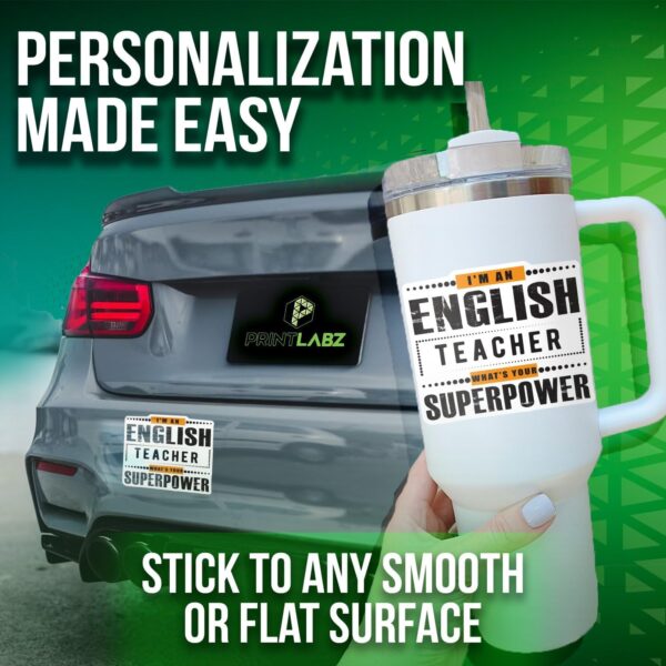English Teacher Stickers - Teaching Quotes Stickers - Funny Teacher Stickers - Motivational Stickers for Teachers - 2 Pack - 5" On Longest Side - Made in USA - PLDFS3990 - Image 4