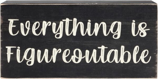 Esur Home Office Desk Black Decor - Inspirational Farmhouse Wooden Box Sign - Everything is Figureoutable - Image 2