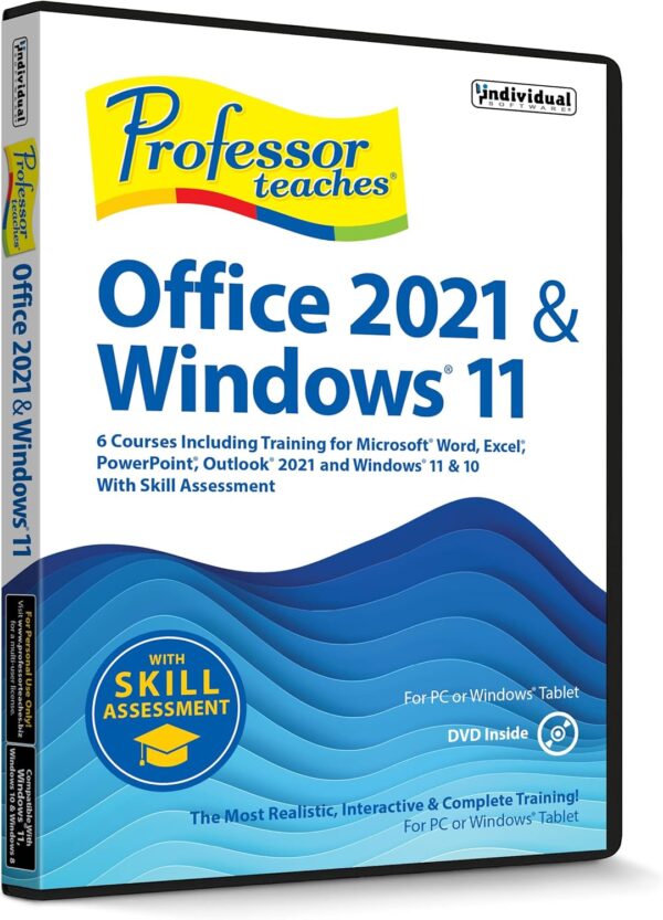 Professor Teaches Office 2021/365 & Windows 11 with Skill Assessment & 6 Courses - Interactive Training for Word, Excel, PowerPoint, Outlook, Access, Publisher & More! - CD/DVD