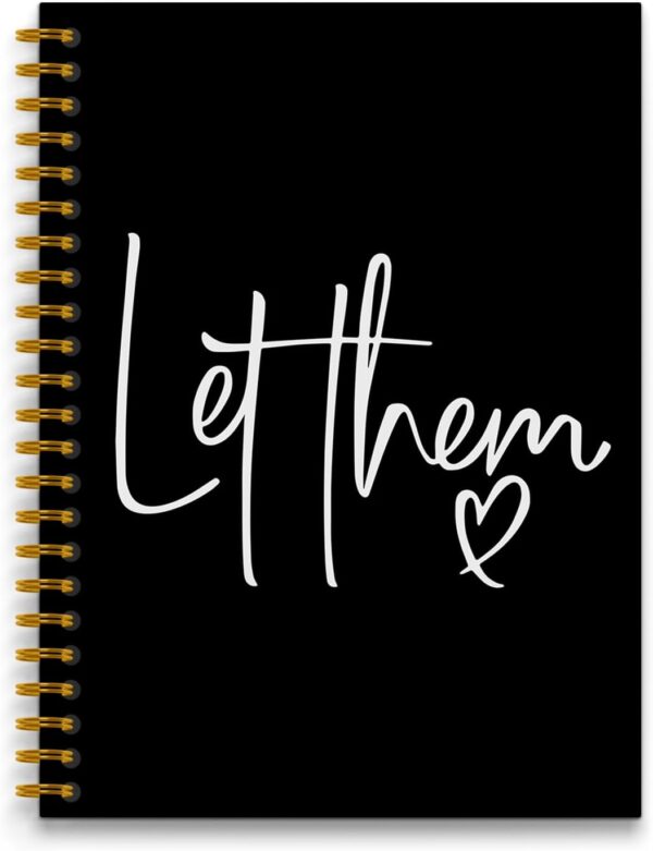 Let Them Inspirational Notebook Journal, Motivational Mental Health Journals for Women Men, Self Love Gifts, Positivity Gifts, Hardcover Spiral Notebook 5.5x8.3 Inch (Black)
