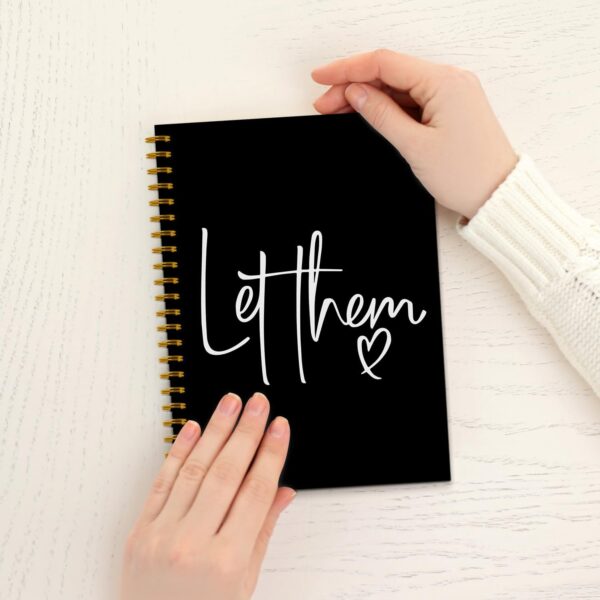 Let Them Inspirational Notebook Journal, Motivational Mental Health Journals for Women Men, Self Love Gifts, Positivity Gifts, Hardcover Spiral Notebook 5.5x8.3 Inch (Black) - Image 6