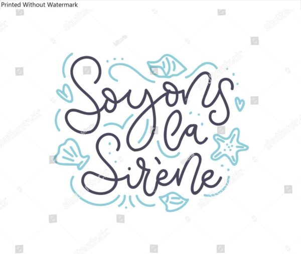 Wall Art Poster Print of Inspirational Lettering Quote in French Means in English Let's Be Mermaids: Soyons La Sirene. Motivational Poster Design with Doodles.? - Image 2