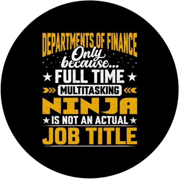 Funny Departments of Finance Job Title PopSockets Swappable PopGrip - Image 3
