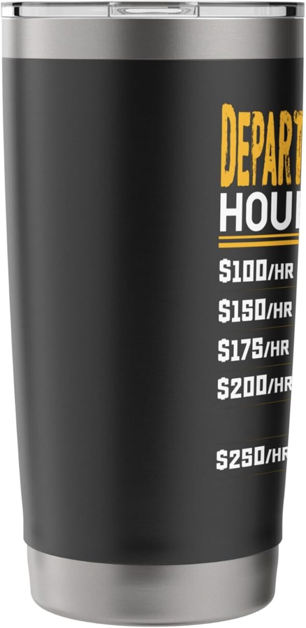 Funny Departments of Finance Hourly Rate Stainless Steel Insulated Tumbler - Image 4