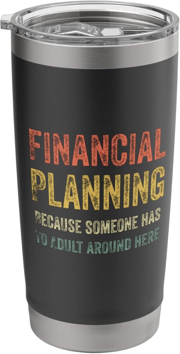 Financial Planning Finance Department Team Appreciation Week Stainless Steel Insulated Tumbler