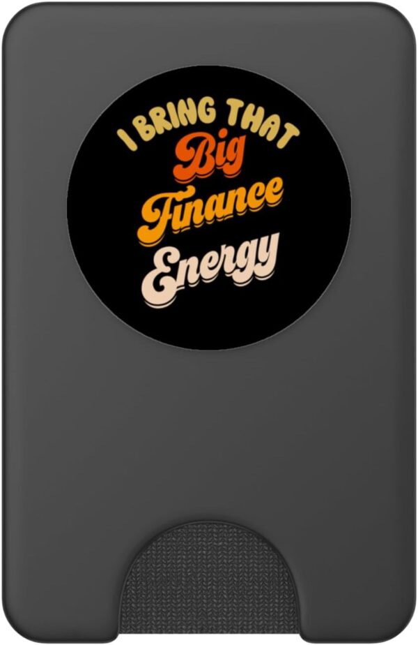 Finance Department Women Funny Team Men Big Finance Energy PopSockets PopWallet for MagSafe - Image 2
