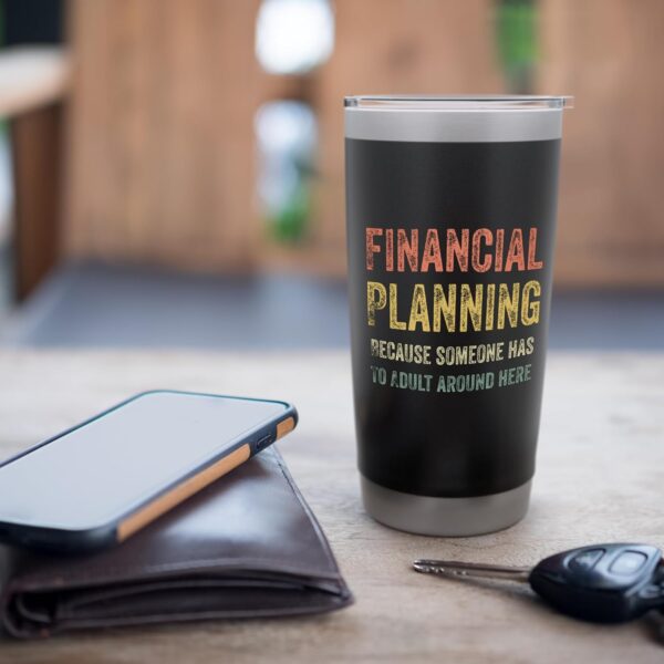 Financial Planning Finance Department Team Appreciation Week Stainless Steel Insulated Tumbler - Image 7
