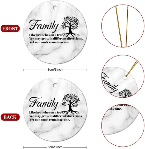 Family Like Branches on A Tree. We May Grow in Different Directions Christmas Ceramic Ornaments Motivational Quote Ceramic Christmas 3 in Christmas Memory Ornament for Christmas - Image 3