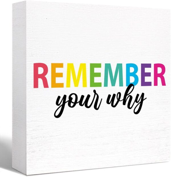 Inspirational Wood Box Sign Remember Your Why Wooden Block Signs Motivational Quote Desk Décor for Home Office Bedroom Table Décor, Cheer Up Gifts for Women Girl Friend