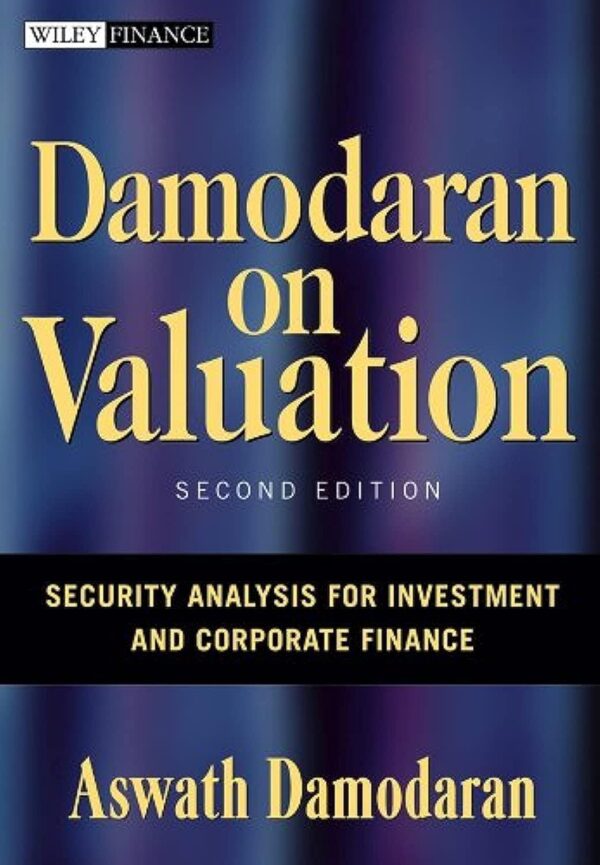 Damodaran on Valuation: Security Analysis for Investment and Corporate Finance (Wiley Finance)