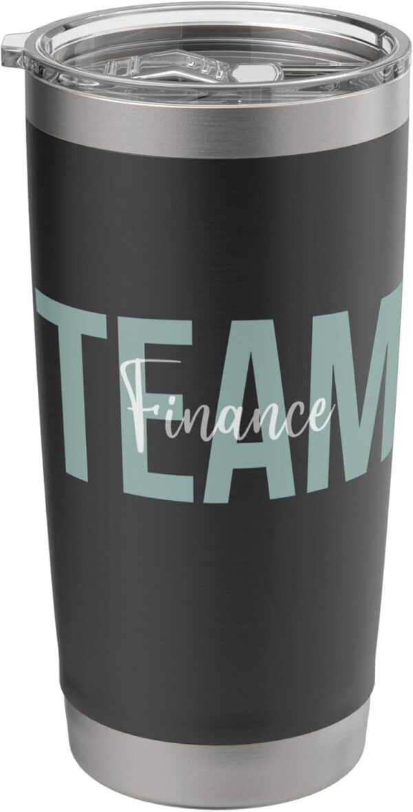 Finance Department Financial Planning Team Week Women Men Stainless Steel Insulated Tumbler
