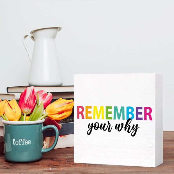 Inspirational Wood Box Sign Remember Your Why Wooden Block Signs Motivational Quote Desk Décor for Home Office Bedroom Table Décor, Cheer Up Gifts for Women Girl Friend - Image 5