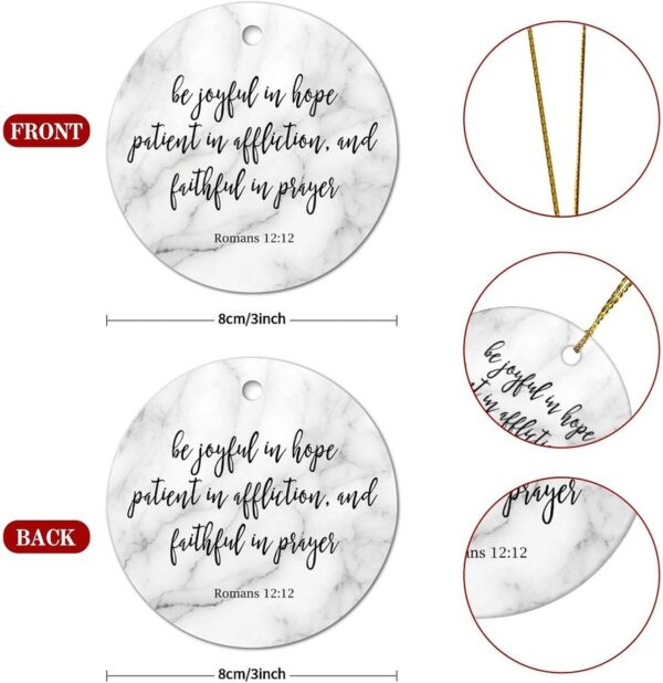 Christmas Ceramic Ornament Be Joyful in Hope, Patient in and in Prayer Christmas Porcelain Ornament Motivational Quote Christmas Memory Keepsake Ornament for Home 3 in - Image 3