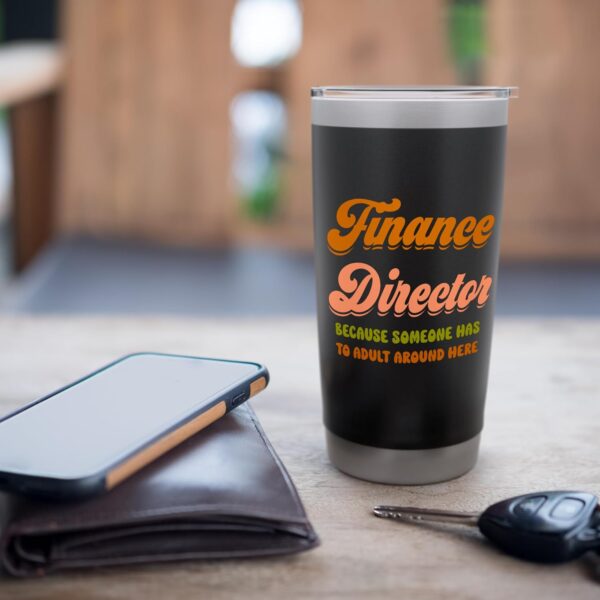 Financial Planning Director Manager Funny Finance Department Stainless Steel Insulated Tumbler - Image 7