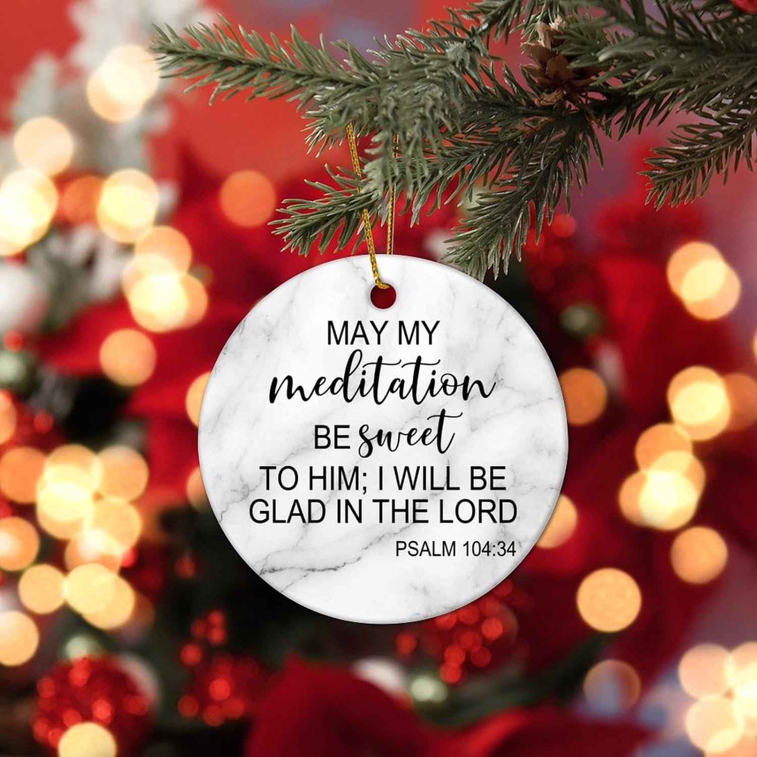 Christmas Ceramic Ornaments May My Meditation Be Sweet to Him; I Will Be Glad in The Lord Christmas Ornaments Motivational Quote Christmas Memorial Gifts for Xmas 3 in - Image 8
