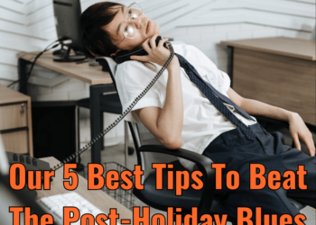 Our 5 finest tricks to beat the post-holiday blues – The Chief Happiness Officer Weblog