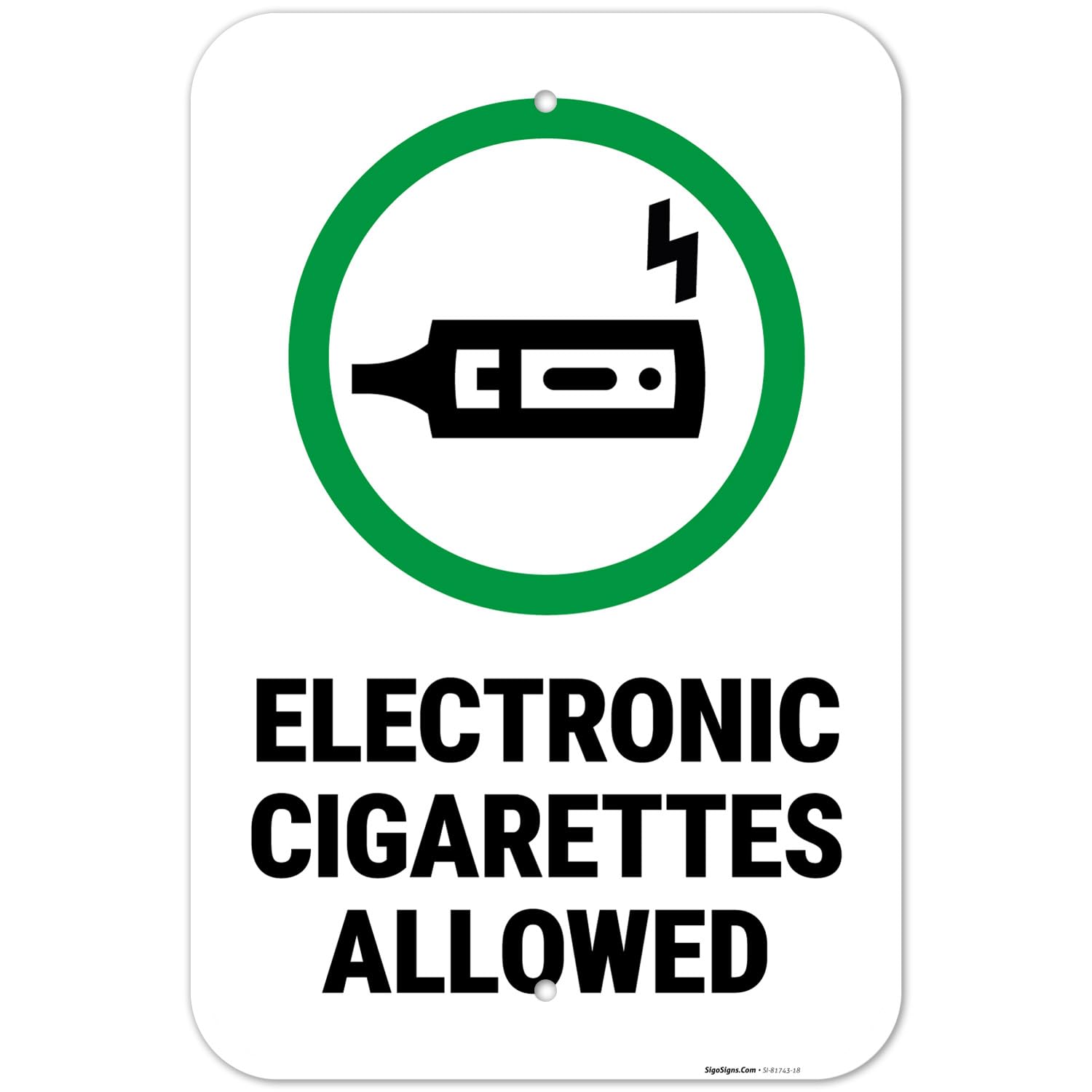 Electronic Cigarettes Allowed with Graphic Sign, 12x18 Inches, 55 mil Thick HDPS (high Density polystyrene), Made in USA