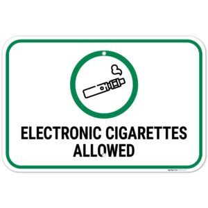 Electronic Cigarettes Allowed Sign, 12x18 Inches, 55 mil Thick HDPS (high Density polystyrene), Made in USA