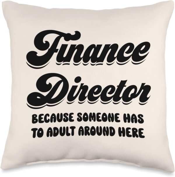 Finance Director Gifts Funny Financial Director Planning Manager Funny Finance Department Throw Pillow, 16x16, Multicolor
