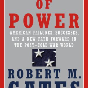 Exercise of Power: American Failures, Successes, and a New Path Forward in the Post-Cold War World