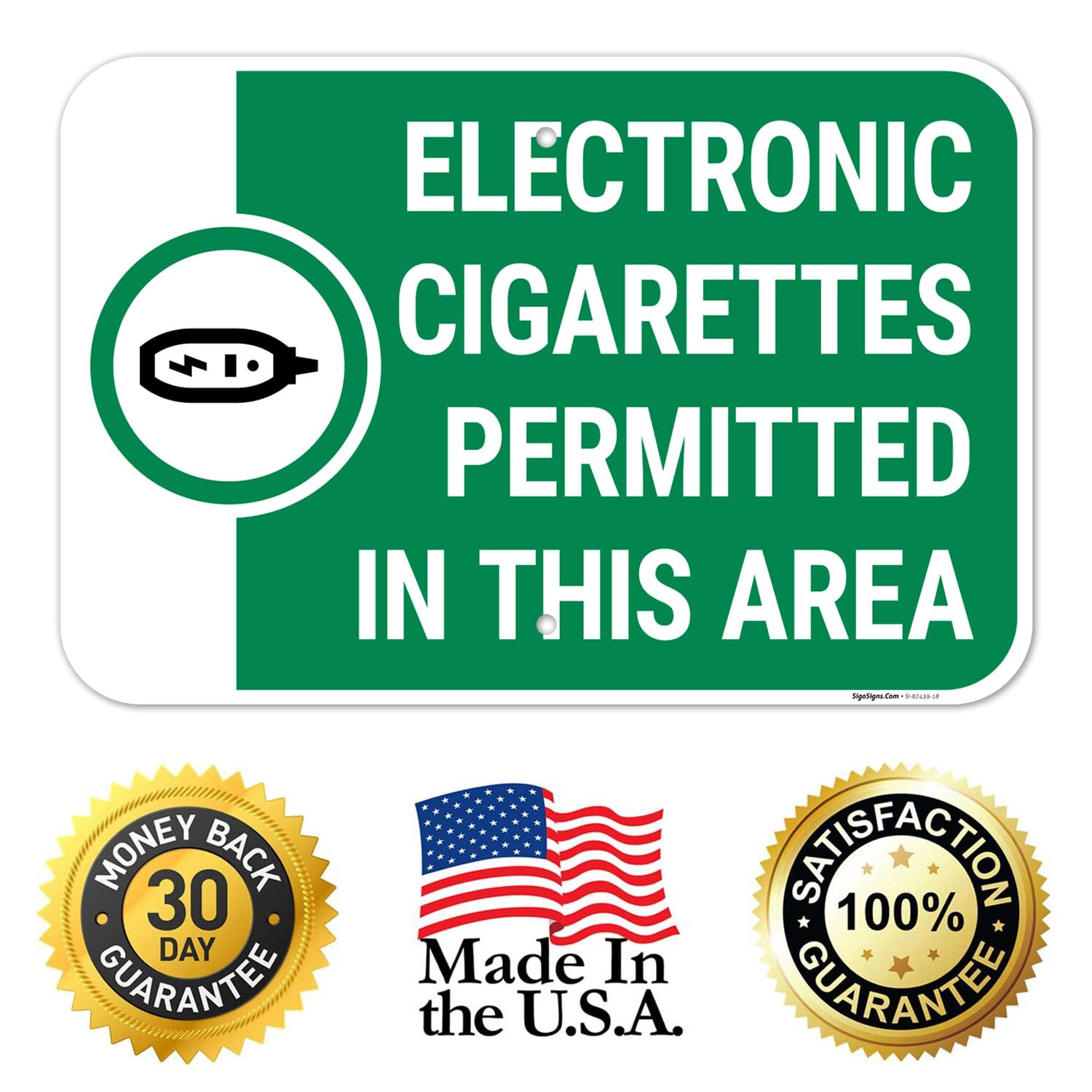 Electronic Cigarettes Permitted in This Area Sign, 12x18 Inches, 55 mil Thick HDPS (high Density polystyrene), Made in USA - Image 5