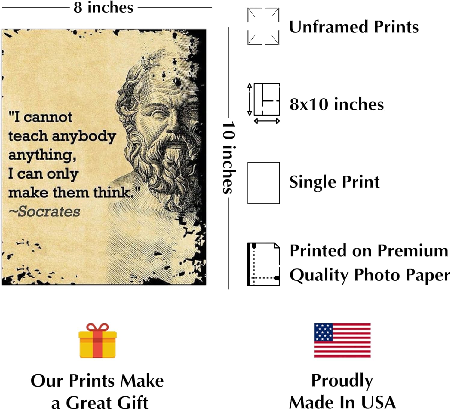 Socrates Quotes Wall Art Print - I Cannot Teach, I Can Only Make You Think - Motivational Wall Art Decor for Home, Office, Living Room & School Decor - 8x10 Unframed Poster Print - Image 2