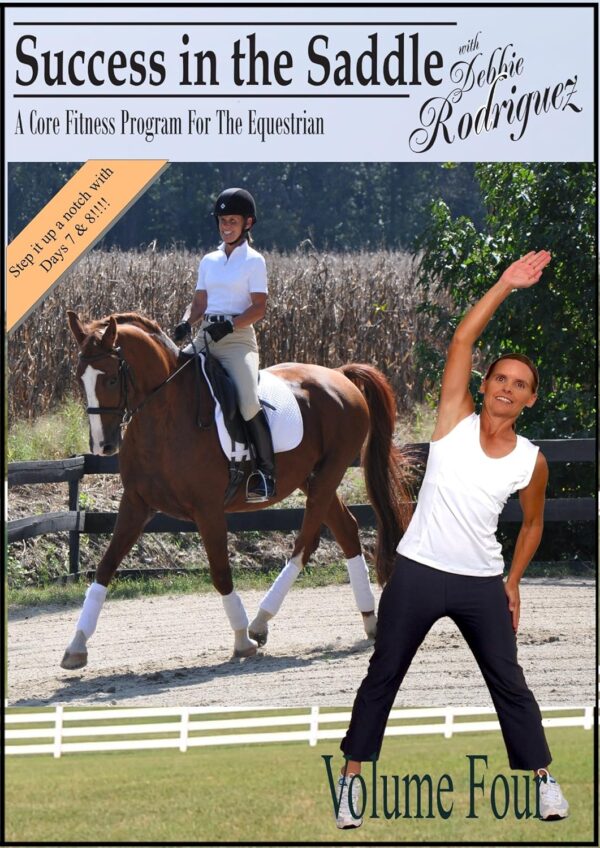 Success in the Saddle with Debbie Rodriquez DVD Vol 4